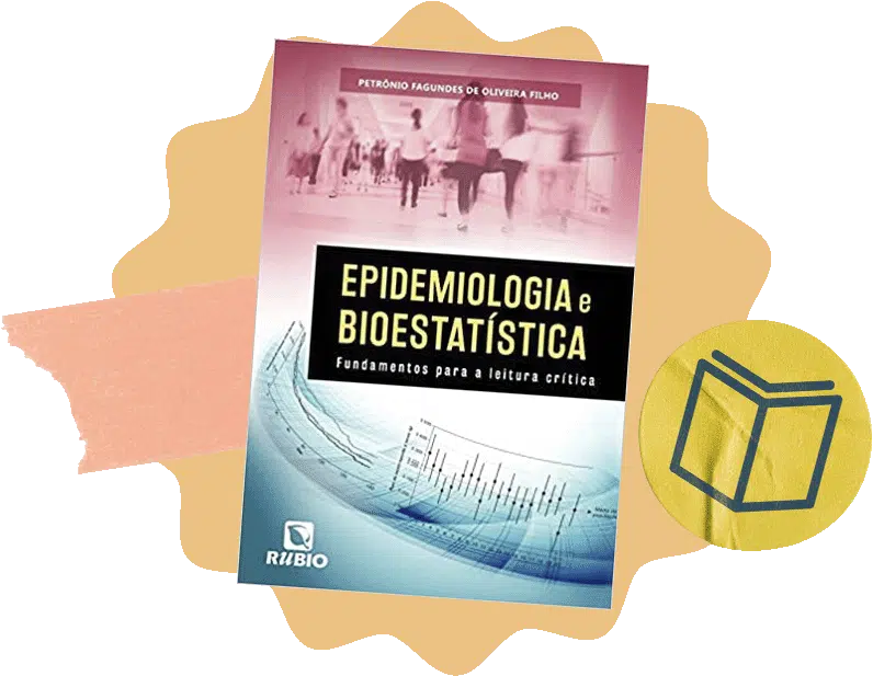 Livro: Epidemiologia e Bioestatística: Fundamentos para a Leitura Crítica